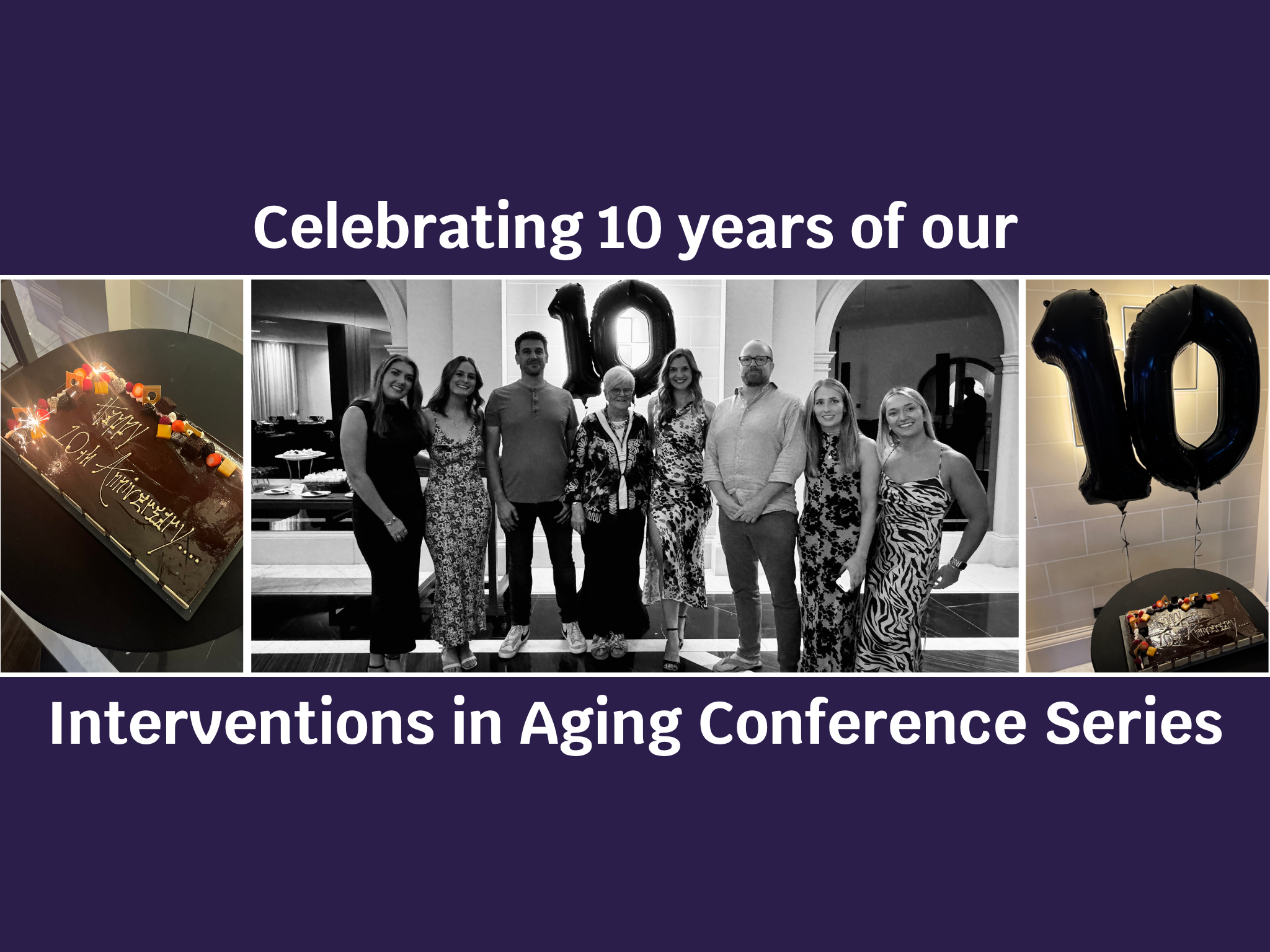 Celebrating 10 years of our Interventions in Aging Conference Series