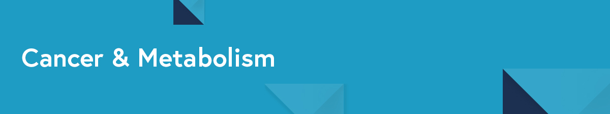 Cancer & Metabolism